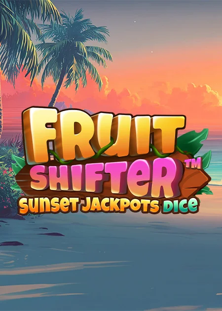 Play Fruit Shifter™: Sunset Jackpots on Casinoking.be online casino